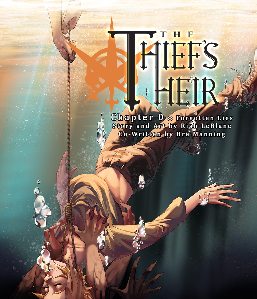 The Thief's Heir - Episode 1, Page 1: Chapter 0 :: Forgotten Lies